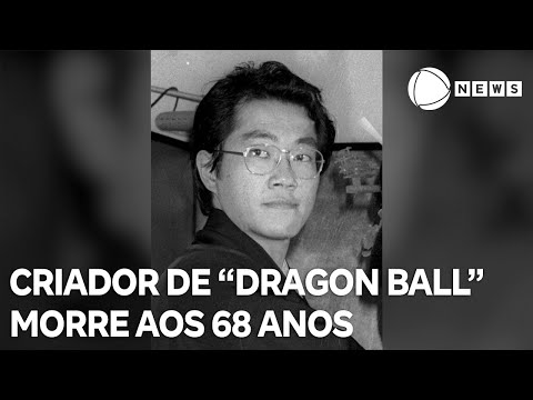 Morre criador da saga Dragon Ball aos 68 anos