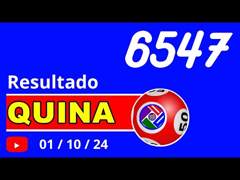 Quina 6547 - Sorteio da Quina de Hoje Concurso 6547