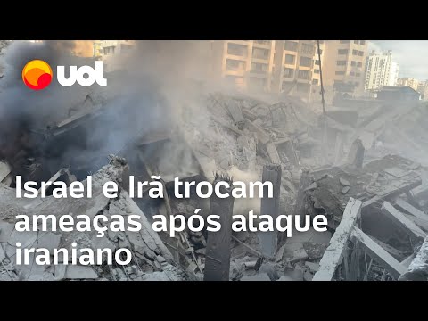 Israel e Irã trocam ameaças após ataque iraniano com mísseis: 'Bombardearia as infraestruturas’