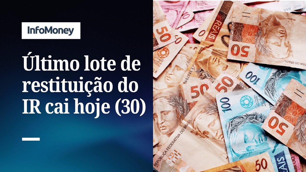 Receita paga hoje 30 último lote regular de restituição do IR 2025 | InfoMoney News