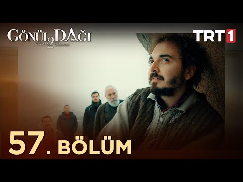 Gönül Dağı 57. Bölüm