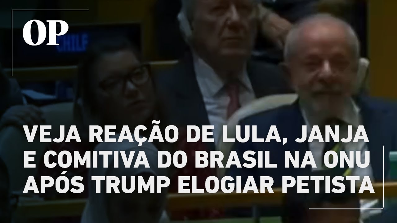 Veja reação de Lula Janja e comitiva do Brasil na ONU após Trump elogiar petista