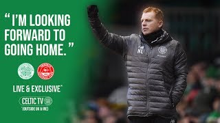 See Neil Lennon’s homecoming match exclusively LIVE on Celtic TV!