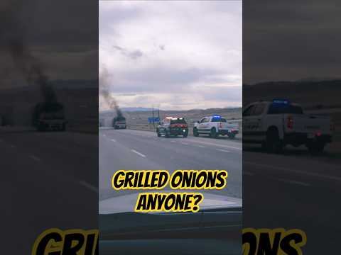 grilled onions anyone 🤣 #i80 #drivesafe #burning #onions #wyoming #automobile