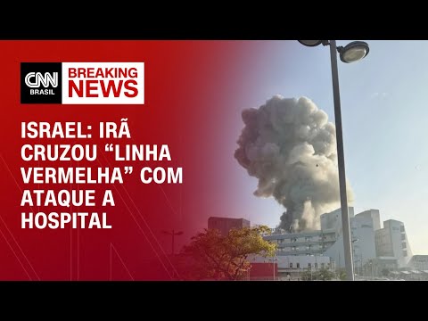 ​Irã cruzou “linha vermelha” com ataque a hospital, diz Israel  | CNN NOVO DIA