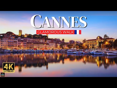 Cannes 🇫🇷 France - Glomourous Walking Tour - Côte d'Azur, French Riviera