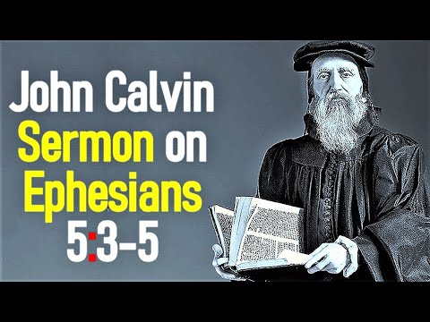 John Calvin   Sermons upon the Epistle of Saint Paul to the Ephesians 5 3 5