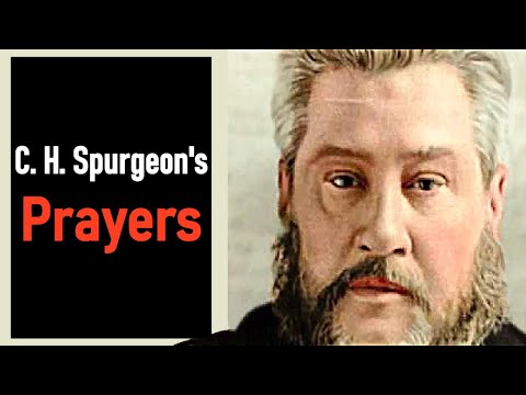 C. H. Spurgeon's Prayers / Full Reformed Christian Audio Book