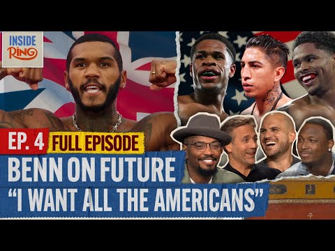 Conor Benn Joins The Show! INSIDE THE RING | FULL EPISODE 4