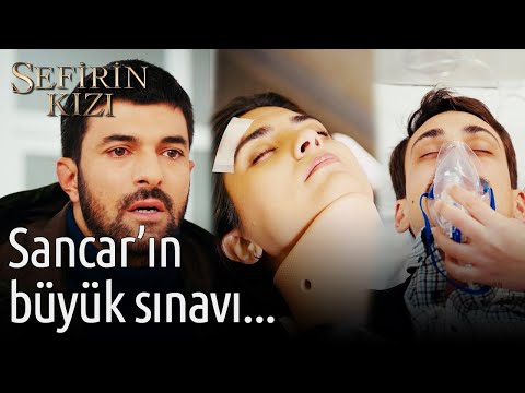 Sancar'ın Büyük Sınavı... | Sefirin Kızı