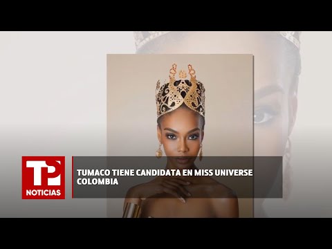 Tumaco tiene candidata en Miss Universe Colombia |07.04.2024| TP Noticias