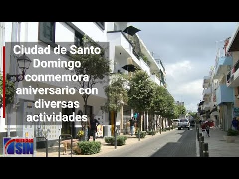 Ciudad de Santo Domingo conmemora aniversario con diversas actividades