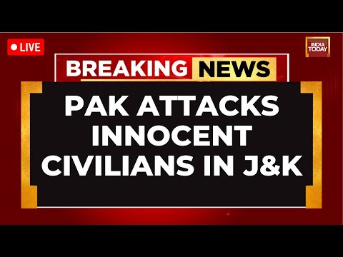 India Pakistan Clashes LIVE: Pak Attacks J&K, Civilian Bloodshed Sparks War Fears With India