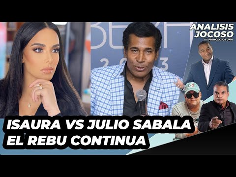 ANALISIS JOCOSO - ISAURA VS. JULIO SABALA EL REBU CONTINUA