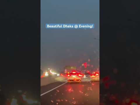 Beautiful Dhaka @ Evening!