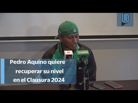 Quiere Pedro Aquino recuperar su nivel y la titularidad con Santos Laguna