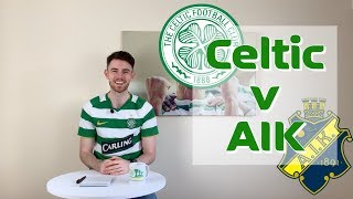 Celtic v AIK | Starting XI Prediction