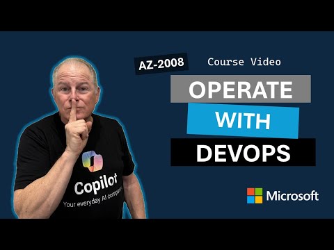 Operate with DevOps AZ-2008