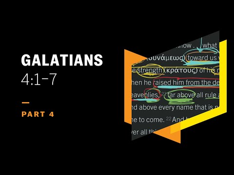 Christ Redeems Sinners for Adoption: Galatians 4:1–7, Part 4