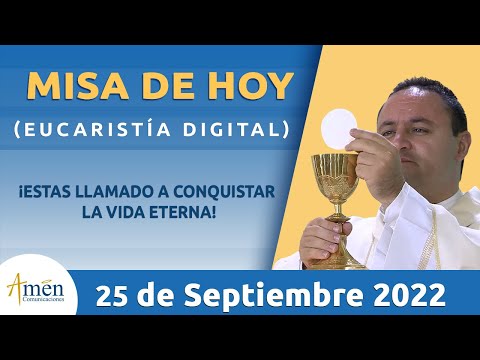 Misa de Hoy Domingo 25 de Septiembre 2022 l Eucaristía Digital l Padre Carlos Yepes l Católica