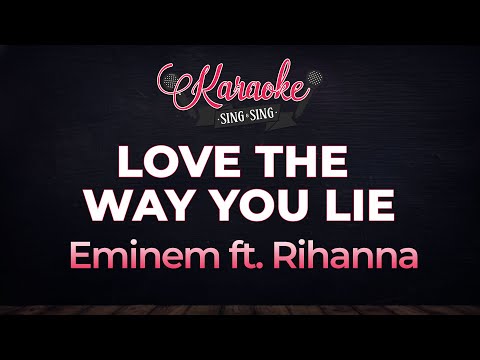 Eminem ft. Rihanna - Love The Way You Lie (Karaoke Version)