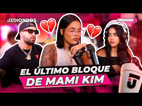 EL ÚLTIMO CAPÍTULO DE MAMI KIM EN LOS JEDIONDOS