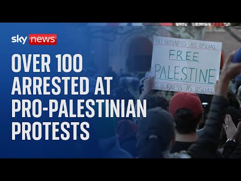 Over 100 students and staff arrested during student pro-Palestinian protests in US