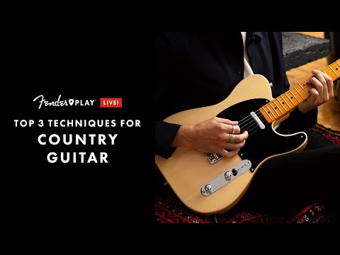 Top 3 Techniques for Country Guitar | Fender Play LIVE | Fender