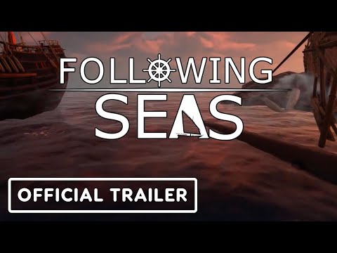 Following Seas - Official Release Date Trailer Following Seas - Official Release Date Trailer
