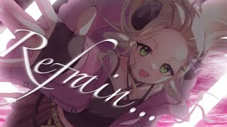 【 オリジナル曲 】Refrain.../萌中もここ【＃Vtuber 】