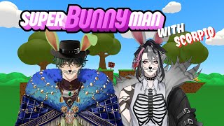 【 🔴Super bunny man 】สามัคคีคือพัง 《 Scorpio 》