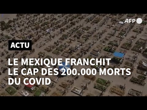 Covid-19: le Mexique franchit la barre des 200.000 morts | AFP