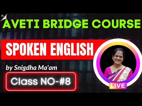 +2 1ST YEAR SPOKEN ENGLISH (CLASS-7) |USES OF WORDS & PHRASES    | AVETI BRIDGE COURSE -2022