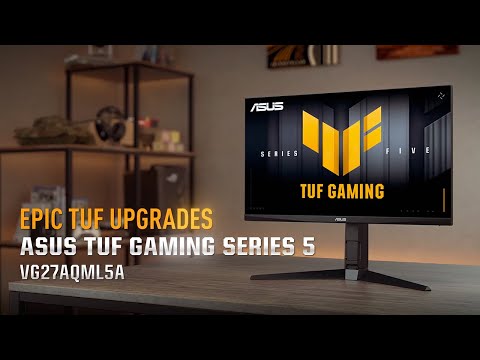 TUF Gaming monitor VG27AQML5A - Epic Five Upgrades I ASUS