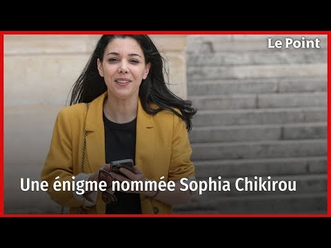 Une énigme nommée Sophia Chikirou