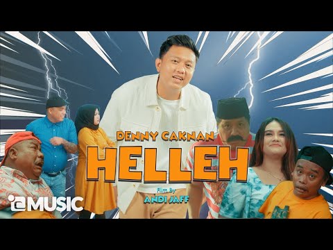 DENNY CAKNAN - HELLEH (Official Music Video)