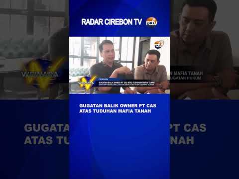 Gugatan Balik Owner PT CAS Atas Tuduhan Mafia Tanah