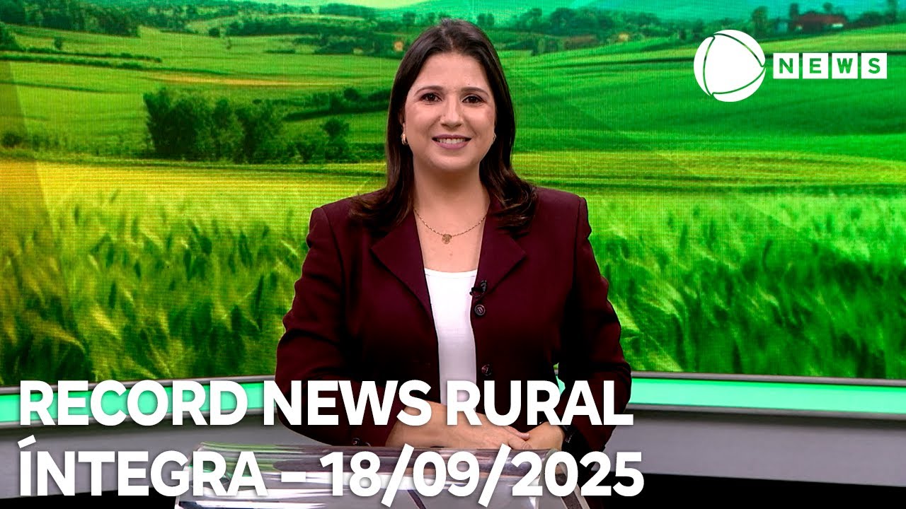 Record News Rural – 18/09/2025