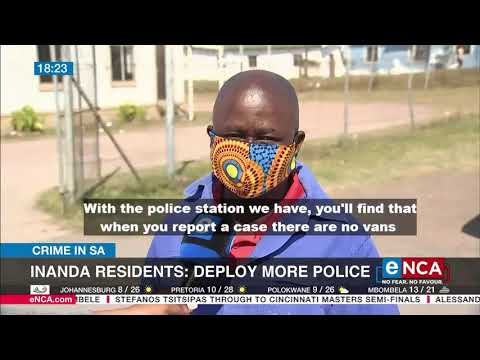 Crime in SA | Inanda residents: deploy more police