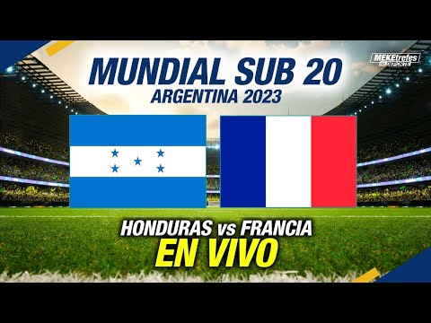HONDURAS VS FRANCIA En Vivo | Mundial Sub 20 Argentina