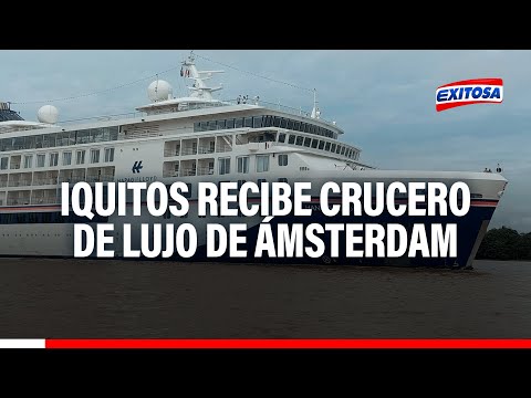 Iquitos recibe primer crucero de lujo de Ámsterdam procedente de Europa
