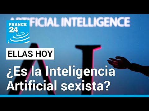 El lugar de las mujeres en la IA: ¿perpetúa los prejuicios sexistas?