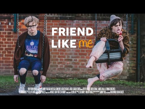 FRIEND LIKE ME
