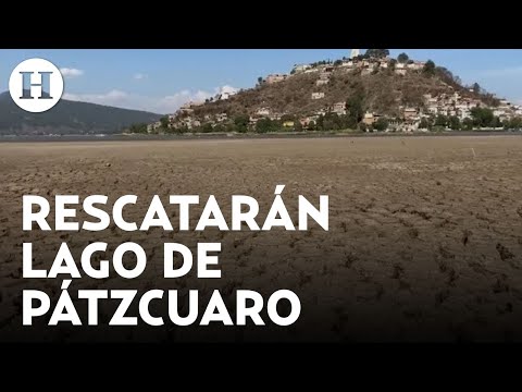 ¡Se robaban el agua! Secretaría de Marina se hará cargo del rescate del Lago de Pátzcuaro