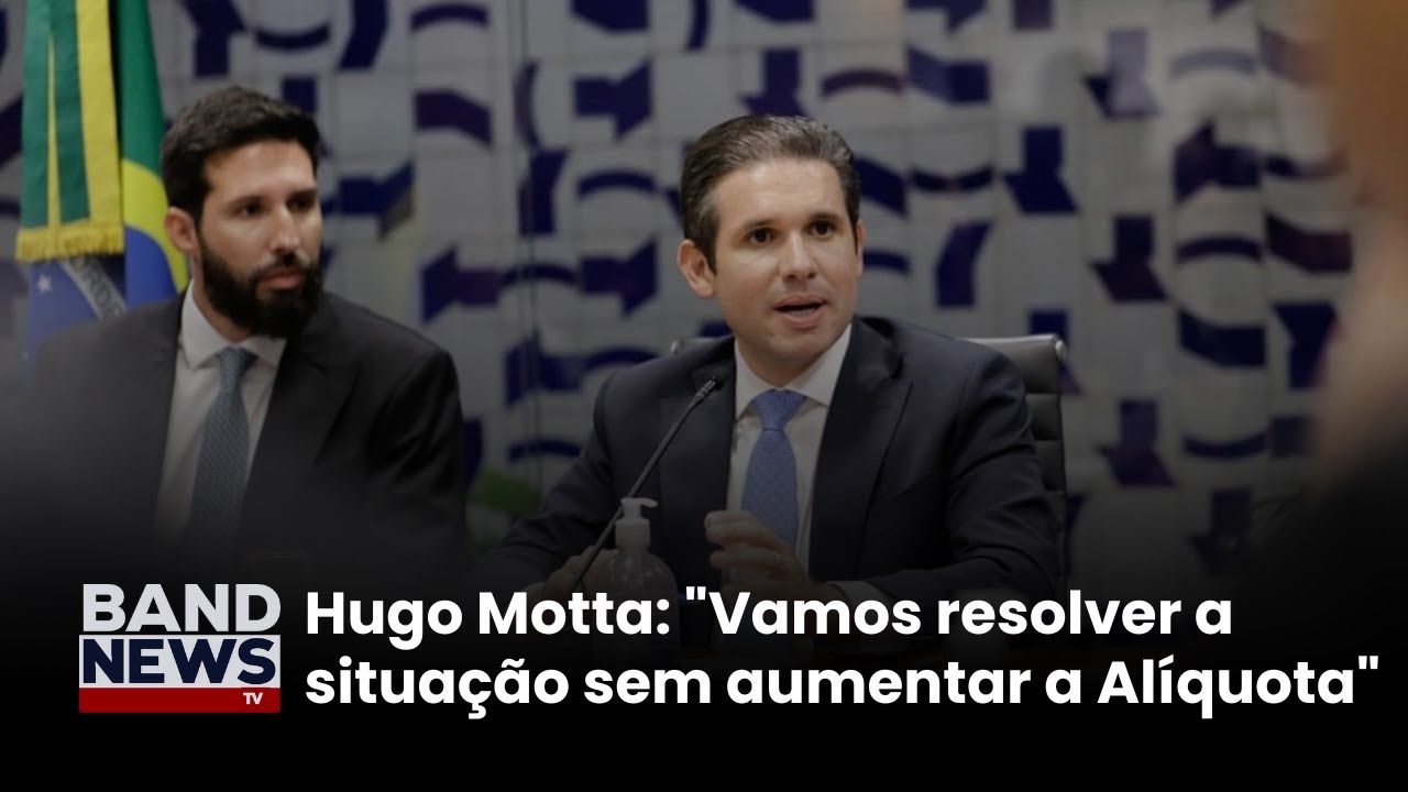 Hugo Motta fala sobre a crise do IOF | BandNews TV