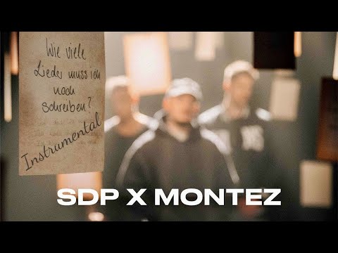 SDP x MONTEZ - Wie viele Lieder muss ich noch schreiben? [INSTRUMENTAL]