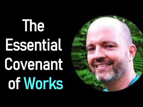 The Essential Covenant of Works / Response to a Critic - Pastor Patrick Hines Podcast