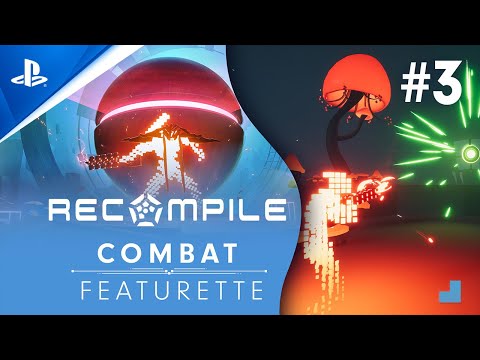 Recompile - Featurette Combat I PS5