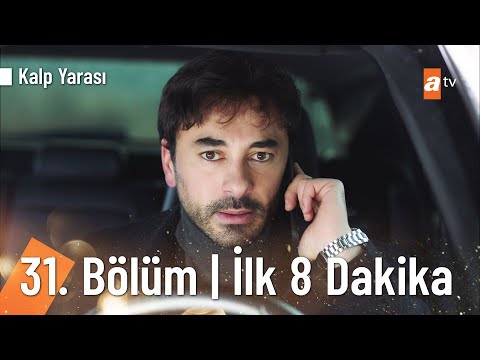 Kalp Yarası 31. Bölüm | İlk 8 Dakika @Kalp Yarası