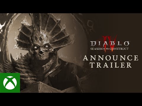 Diablo IV | Season of the Construct | Announce Trailer